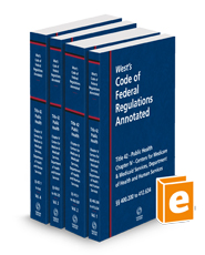 West's Code of Federal Regulations Annotated Title 42 Chapter IV, Medicare/Medicaid, 2024 ed.