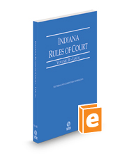 Indiana Rules of Court - Local, 2024 ed. (Vol. III, Indiana Court Rules)