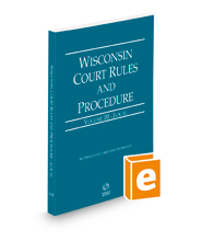 Wisconsin Court Rules and Procedure - Local, 2023 ed. (Vol. III, Wisconsin Court Rules)
