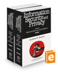 Information Security and Privacy: A Guide to Federal and State Law and Compliance, 2021-2022 ed.
