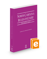 North Carolina Rules of Court - Local, 2023 ed. (Vol. III, North Carolina Court Rules)