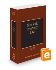 New York Insurance Law, 2023-2024 ed. (Vol. 31, New York Practice Series)