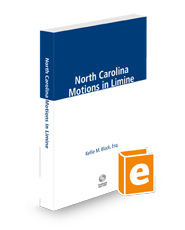 North Carolina Motions in Limine, 2024 ed.