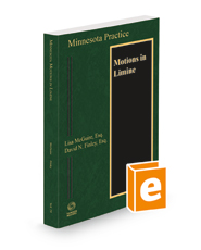 Minnesota Motions in Limine, 2022-2023 ed. (Vol. 29, Minnesota Practice Series) Minnesota Motions in Limine, 2022-2023 ed. (Vol. 29, Minnesota Practice Series)