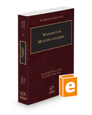 Washington Motions in Limine, 2022-2023 (Vol. 30, Washington Practice Series)
