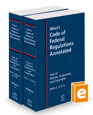West's Code of Federal Regulations Annotated Title 37, Patents, Trademarks and Copyrights, 2022 ed.