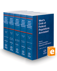 West's Code of Federal Regulations Annotated Title 48 Federal Acquisition Regulations System, 2022 ed.