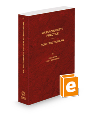 Construction Law, 2023-2024 ed. (Vol. 57, Massachusetts Practice Series)
