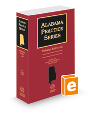 Alabama Elder Law, 2023 ed. (Alabama Practice Series)