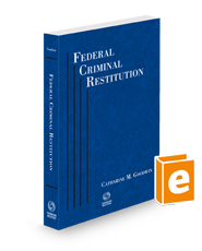 Federal Criminal Restitution, 2024 ed.