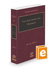 Civil Jury Instruction Handbook, 2023-2024 ed. (Vol. 6B, Washington Practice Series)