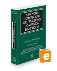 New York Pattern Jury Instructions Companion Handbook, 2022 ed.