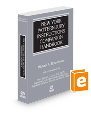 New York Pattern Jury Instructions Companion Handbook, 2024 ed.