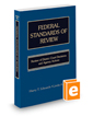 Federal Standards of Review: Review of District Court Decisions and Agency Actions, 3d