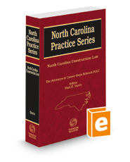 North Carolina Construction Law, 2022 ed. (North Carolina Practice Series)