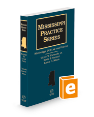 Mississippi DUI Law and Practice, 2021-2022 ed.