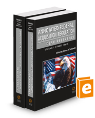 Annotated Federal Acquisition Regulation Desk Reference, 2024-1 ed.