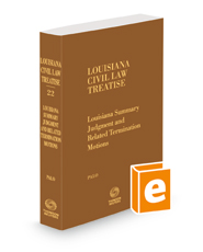 Louisiana Summary Judgment and Related Termination Motions, 2022 ed. (Louisiana Civil Law Treatise, Vol. 22)