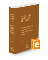 Louisiana Summary Judgment and Related Termination Motions, 2023 ed. (Louisiana Civil Law Treatise, Vol. 22)
