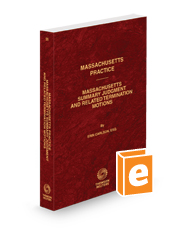 Massachusetts Summary Judgment and Related Termination Motions, 2023 ed. (Vol. 55, Massachusetts Practice Series)