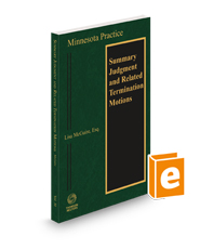 Minnesota Summary Judgment and Related Termination Motions, 2024 ed. (Vol. 30, Minnesota Practice Series)