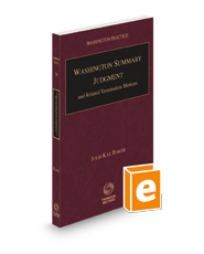 Washington Summary Judgment and Related Termination Motions, 2023-2024 ed. (Vol. 34, Washington Practice Series)