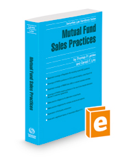 Mutual Fund Sales Practices, 2022 ed. (Securities Law Handbook Series)