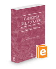 California Rules of Court - Federal Bankruptcy Courts, 2024 ed. (Vol. IIA, California Court Rules)