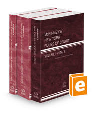 McKinney’s New York Rules of Court - State, Federal District and Federal Bankruptcy, 2022 ed. (Vols. I-IIA, New York Court Rules)