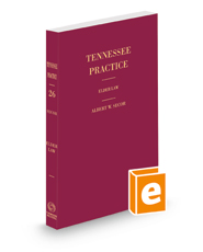 Elder Law, 2021 ed. (Vol. 26, Tennessee Practice Series)