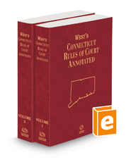 West's Connecticut Rules of Court Annotated, 2022 ed.