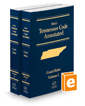 West's Tennessee Code Annotated Court Rules, 2022 ed.