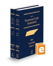 West's Tennessee Code Annotated Court Rules, 2024 ed.