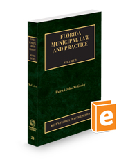 Florida Municipal Law and Practice, 2024-2025 ed. (Vol. 24, Florida Practice Series)