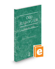 Ohio Rules of Court - Federal Bankruptcy Court, 2024 ed. (Vol. IIA, Ohio Court Rules)