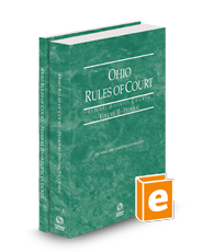 Ohio Rules of Court - Federal District Court and Federal Bankruptcy, 2024 ed. (Vols. II & IIA, Ohio Court Rules)