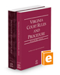 Virginia Court Rules and Procedure - State and Local, 2023 ed. (Vols. I & III, Virginia Court Rules)