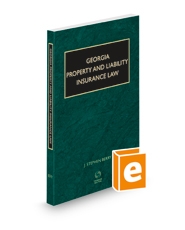 Georgia Property and Liability Insurance Law, 2022 ed.