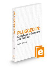 Plugged In: Guidebook to Software and the Law, 2022 ed.
