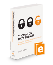 Thomas on Data Breach: A Practical Guide to Handling Data Breach Notifications Worldwide, 2024 ed.