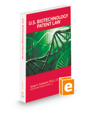 U.S. Biotechnology Patent Law, 2022 ed.