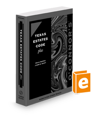 O'Connor's Texas Estates Code Plus, 2024-2025 ed.