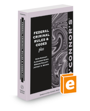 O'Connor's Federal Criminal Rules & Codes Plus, 2023 ed.