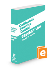 Privacy Law, 2023 ed. (The Rutter Group California Practice Guide)