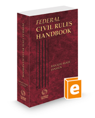 Federal Civil Rules Handbook, 2023 ed.