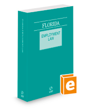 Florida Employment Law, 2022 ed.