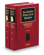 Alabama Workers' Compensation, 2d (Alabama Practice Series)