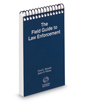 The Field Guide to Law Enforcement, 2015 ed.