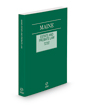 Maine Estate and Probate Law with Related Court Rules, 2023 ed.