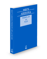 West's Arizona Probate Law and Rules, 2025 ed.